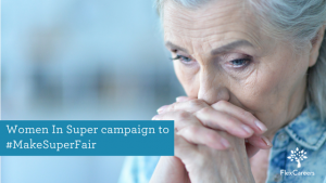 Women In Super campaign to #MakeSuperFair